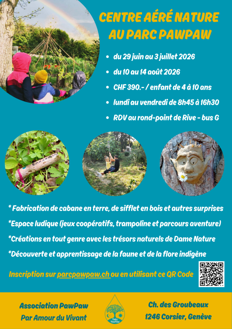 Centres Aérés Eté 2026 au Parc PawPaw Découvertes Nature Genève
